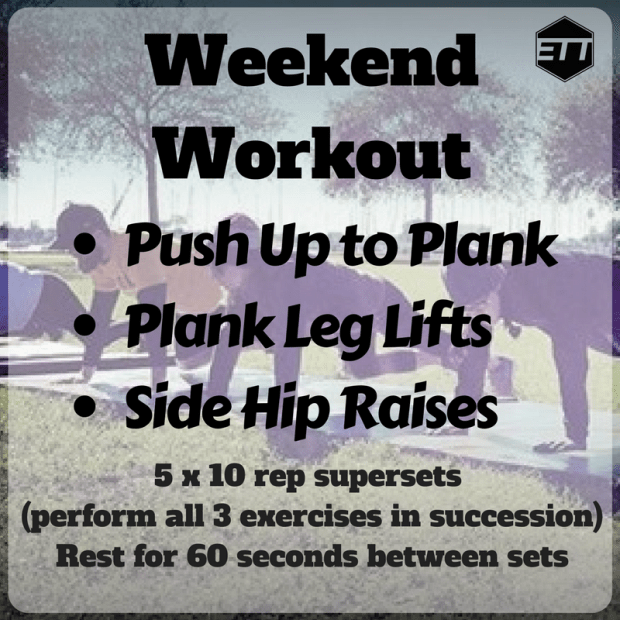 ETT Weekend Workout 4-7